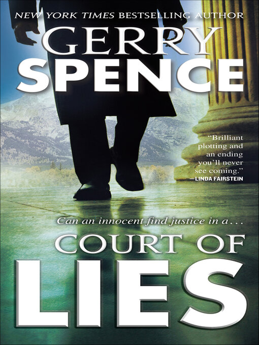 Title details for Court of Lies by Gerry Spence - Available